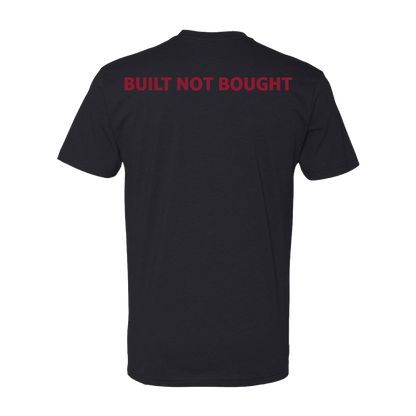 Built Not Bought Shirt